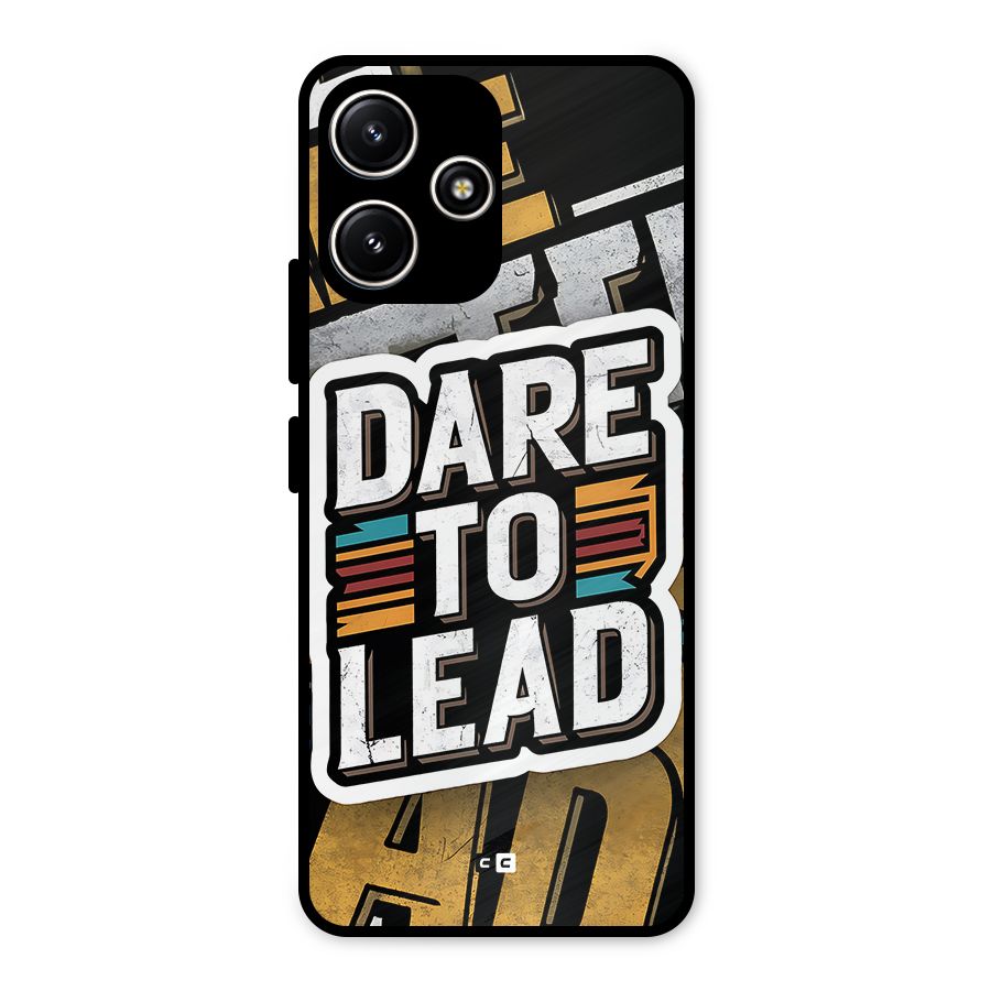 Dare To Lead Metal Back Case for Redmi 12 5G