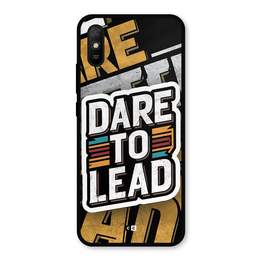 Dare To Lead Metal Back Case for Redmi 9i