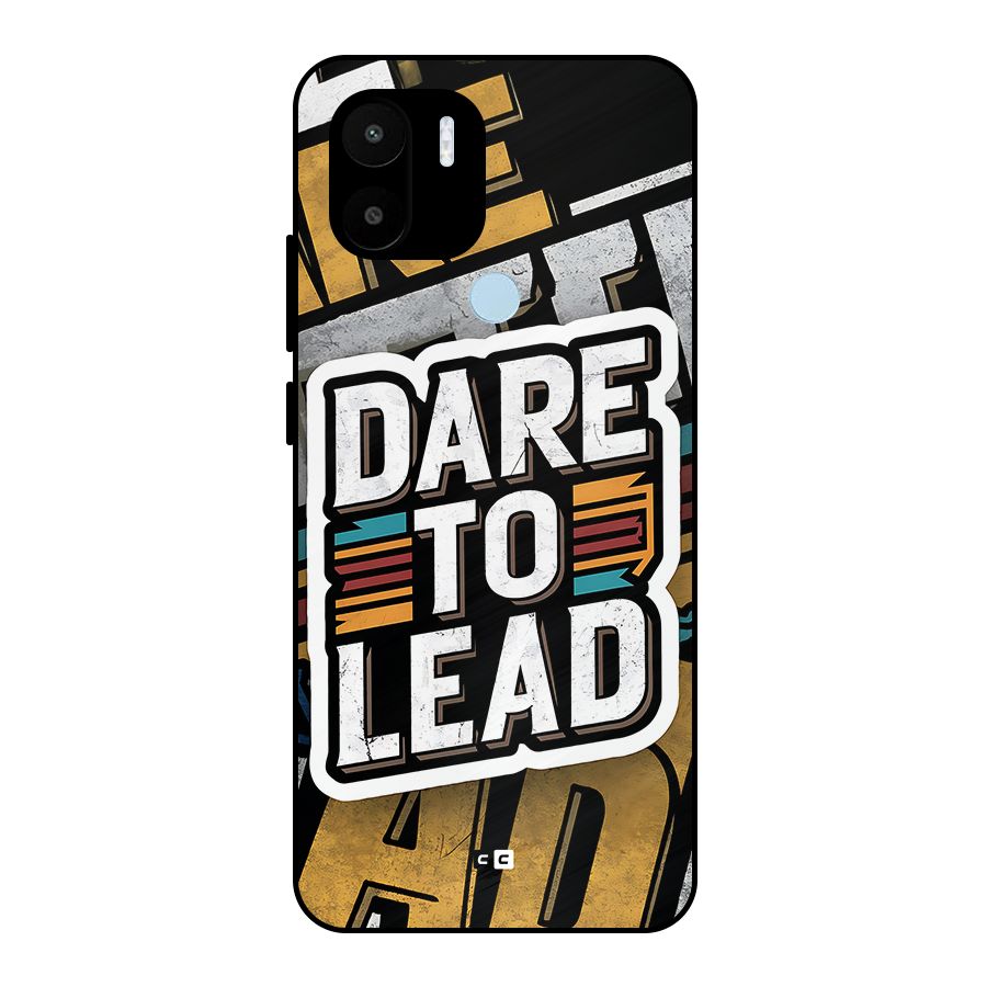 Dare To Lead Metal Back Case for Redmi A1 Plus