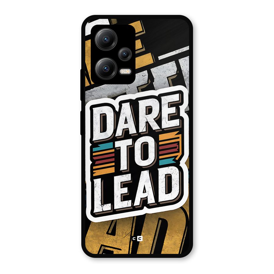 Dare To Lead Metal Back Case for Redmi Note 12 5G