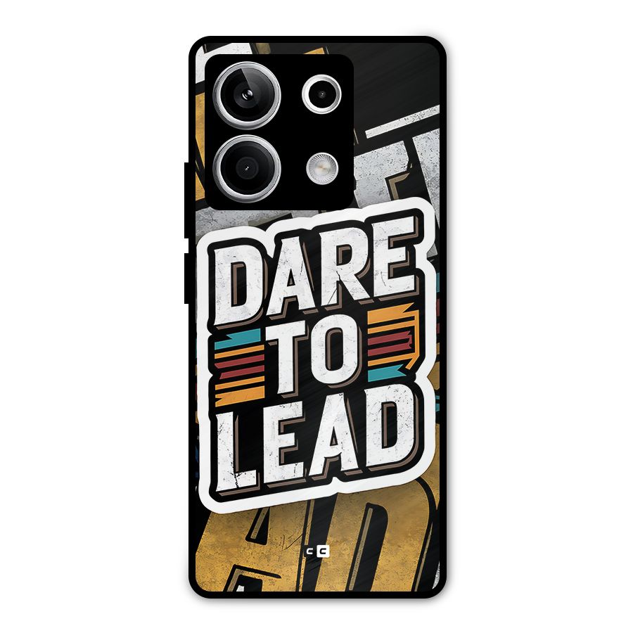 Dare To Lead Metal Back Case for Redmi Note 13 5G