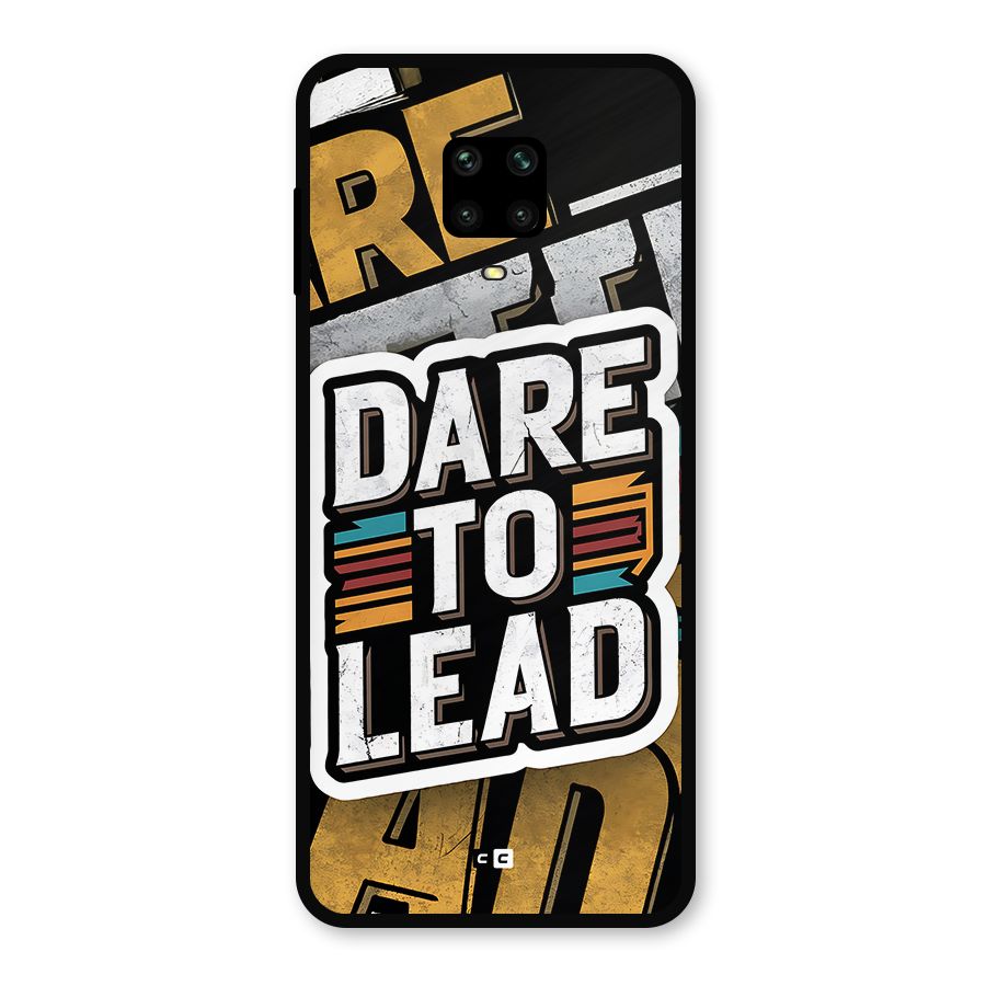 Dare To Lead Metal Back Case for Redmi Note 9 Pro