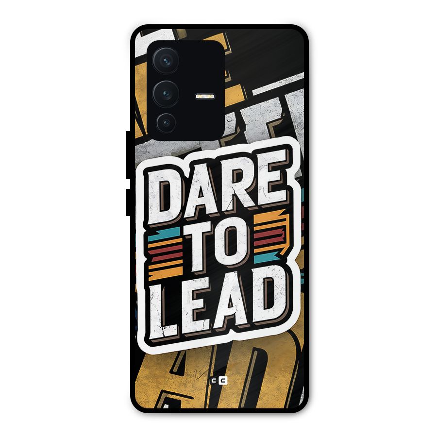 Dare To Lead Metal Back Case for Vivo V23 Pro