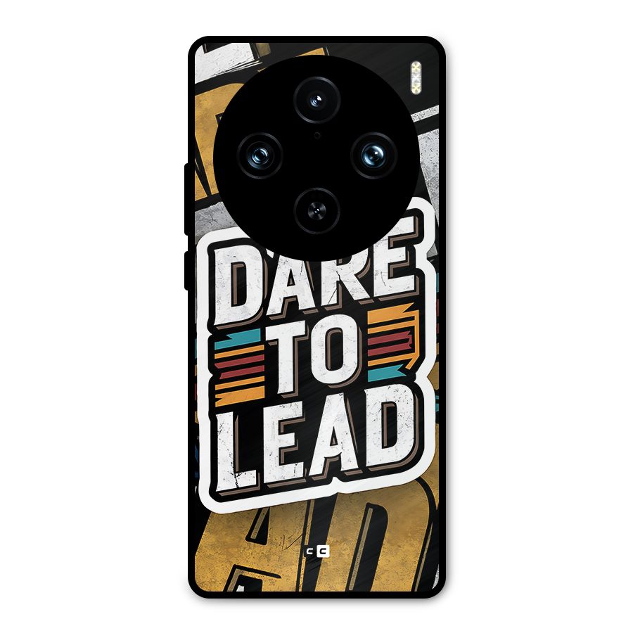 Dare To Lead Metal Back Case for Vivo X100 Pro