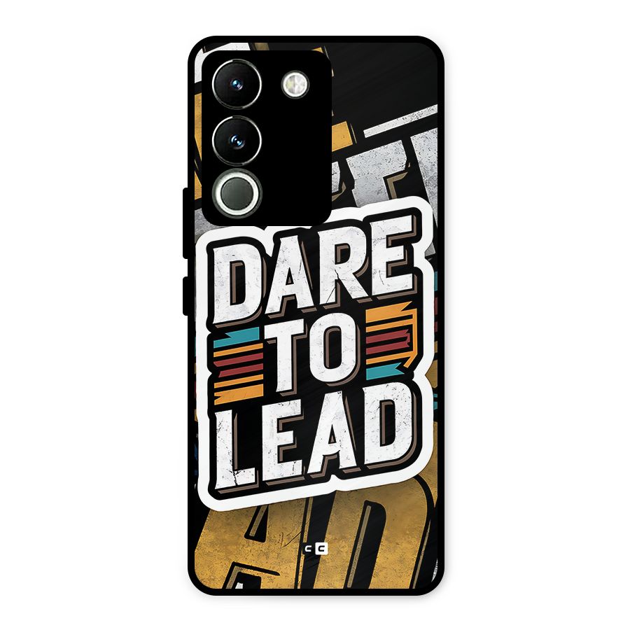 Dare To Lead Metal Back Case for Vivo Y200