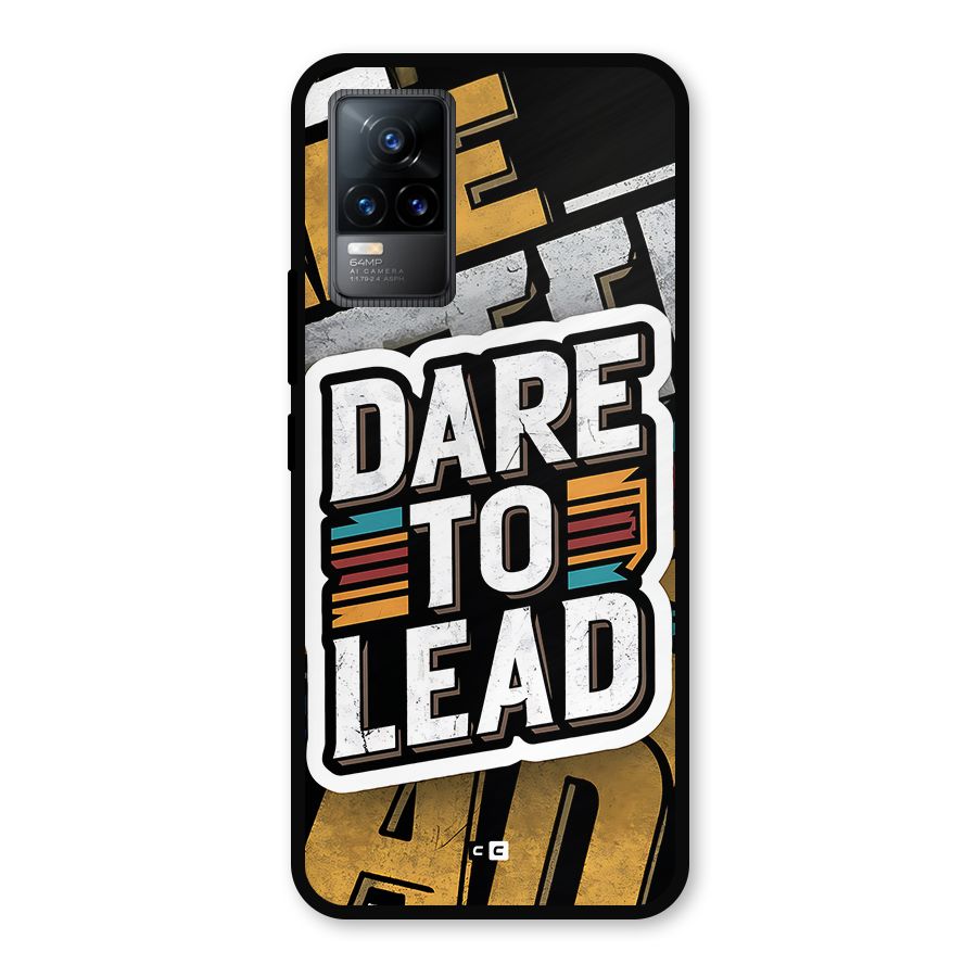 Dare To Lead Metal Back Case for Vivo Y73