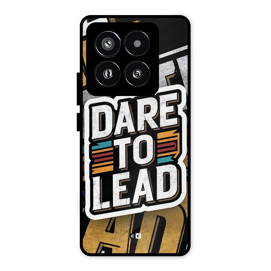 Dare To Lead Metal Back Case for Xiaomi 14 Pro