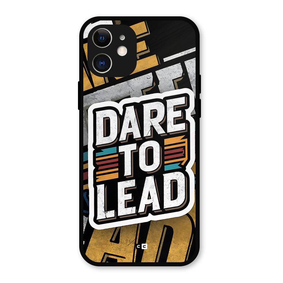 Dare To Lead Metal Back Case for iPhone 12