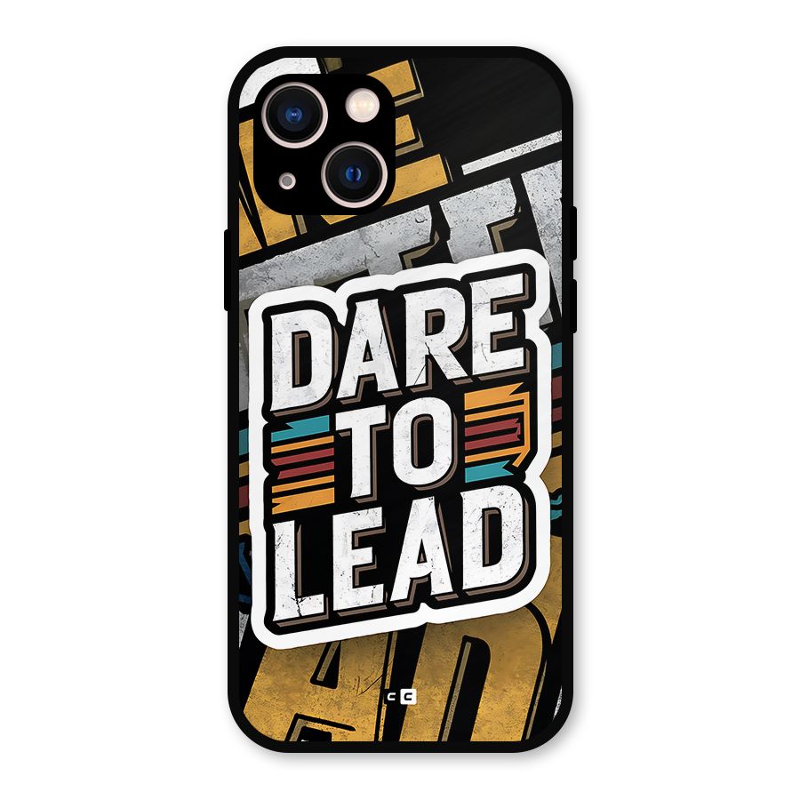 Dare To Lead Metal Back Case for iPhone 13