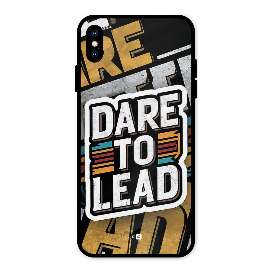 Dare To Lead Metal Back Case for iPhone XS Max