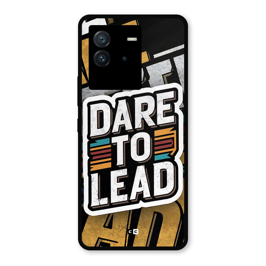 Dare To Lead Metal Back Case for iQOO Neo 6 5G