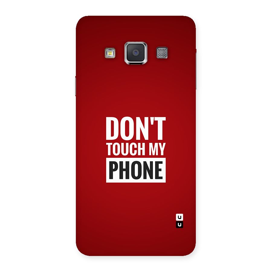 Dare To Touch Back Case for Galaxy A3