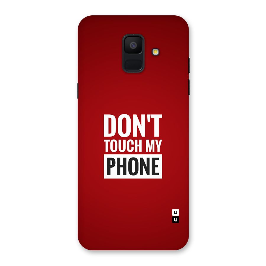Dare To Touch Back Case for Galaxy A6 (2018)