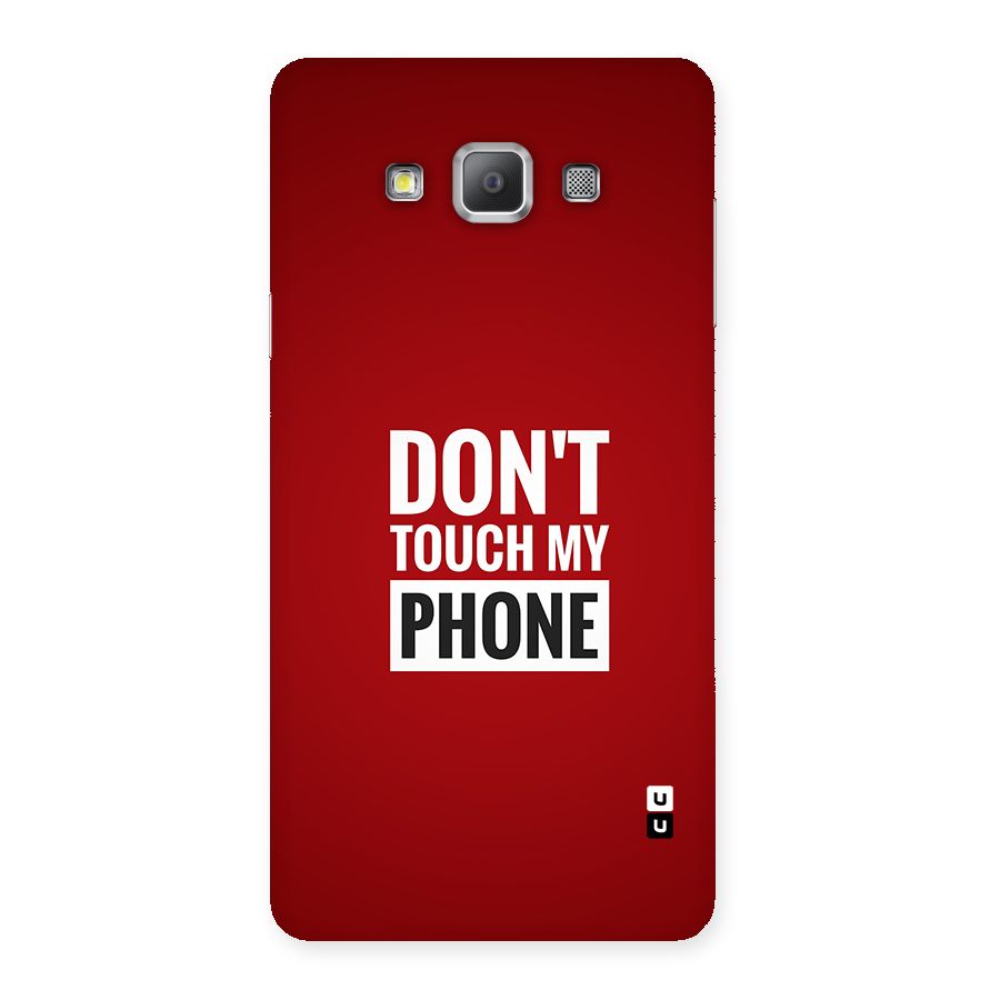Dare To Touch Back Case for Galaxy A7