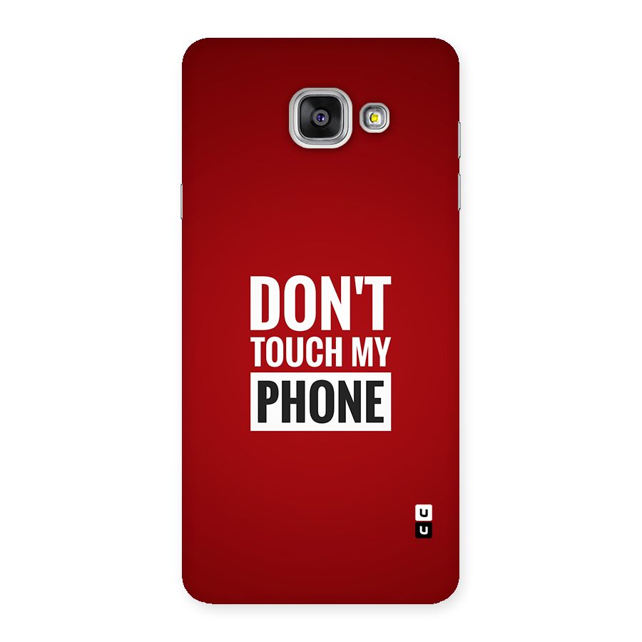 Dare To Touch Back Case for Galaxy A7 (2016)