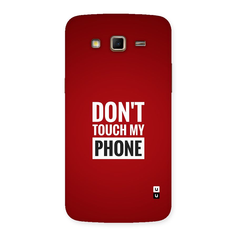 Dare To Touch Back Case for Galaxy Grand 2
