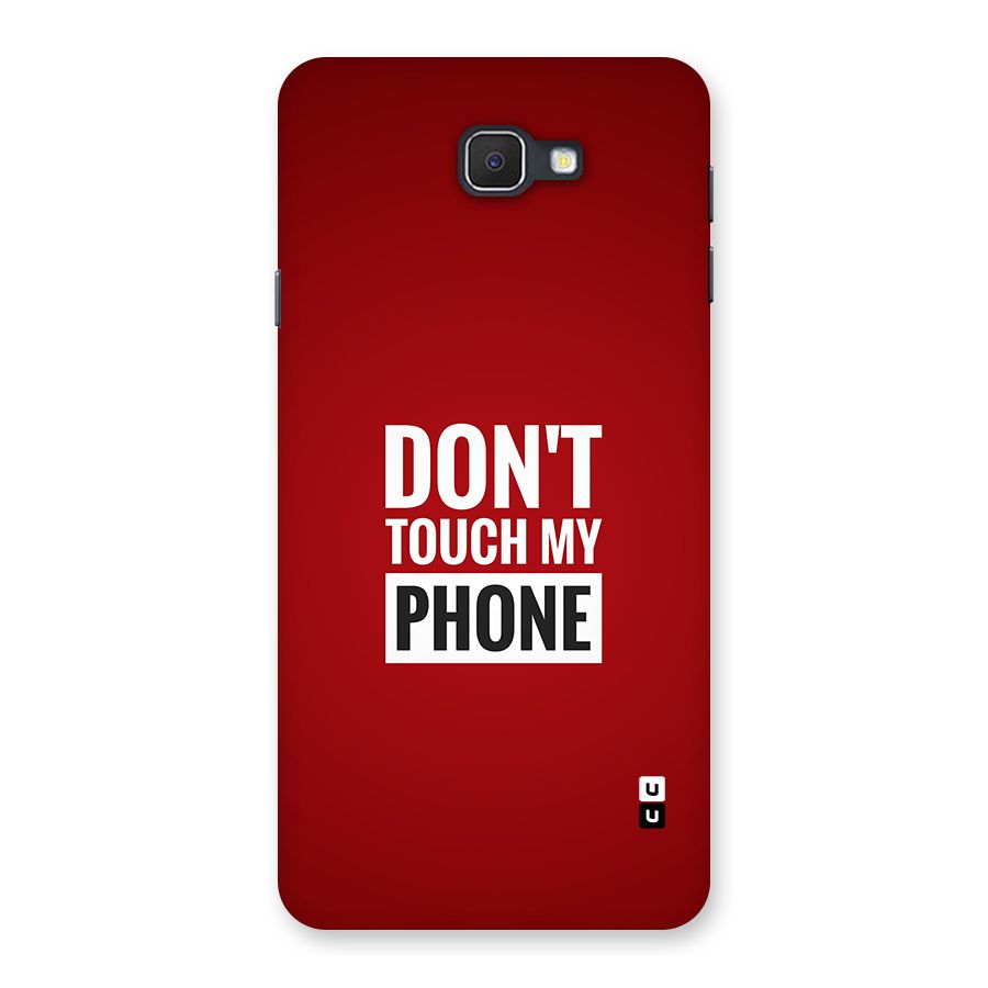 Dare To Touch Back Case for Galaxy J7 Prime
