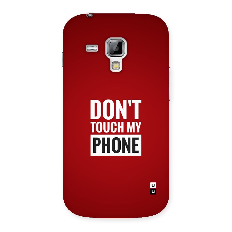 Dare To Touch Back Case for Galaxy S Duos