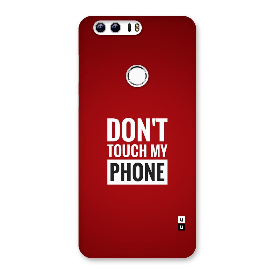 Dare To Touch Back Case for Honor 8