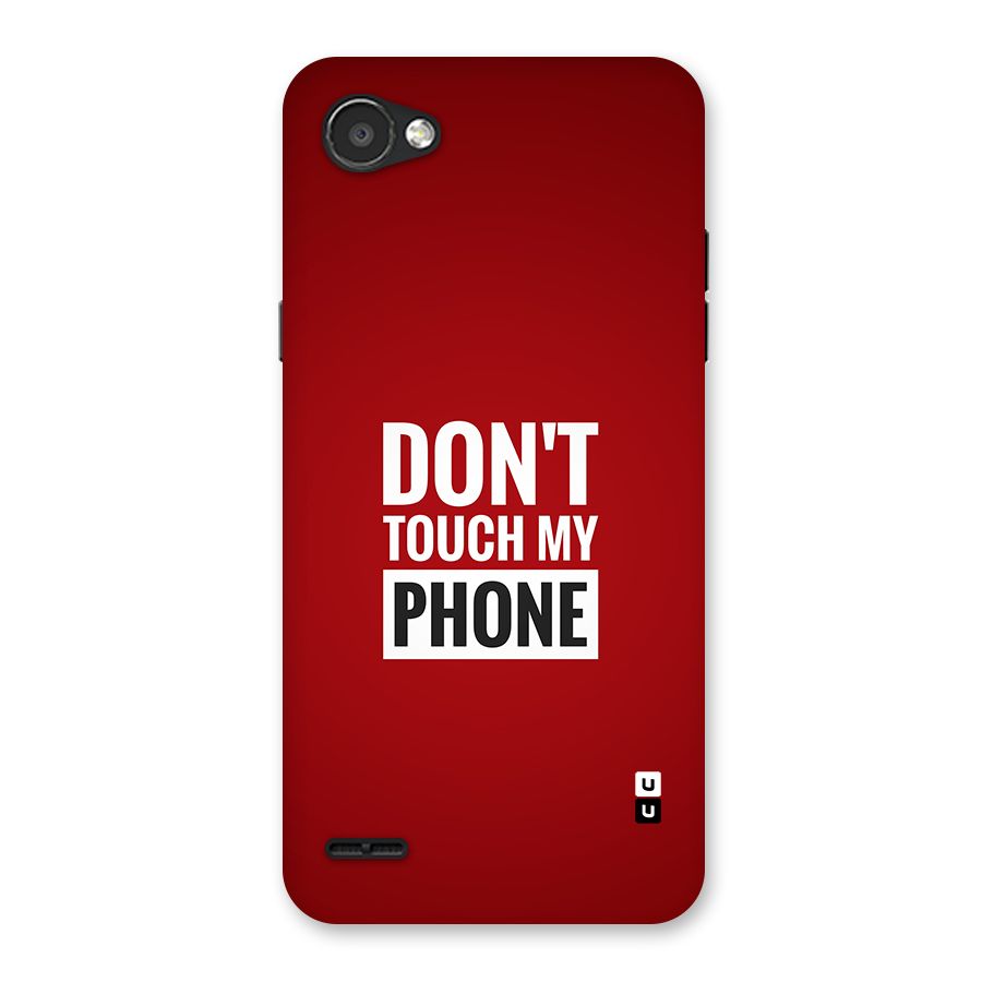 Dare To Touch Back Case for LG Q6