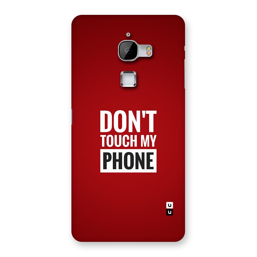 Dare To Touch Back Case for LeTV Le Max