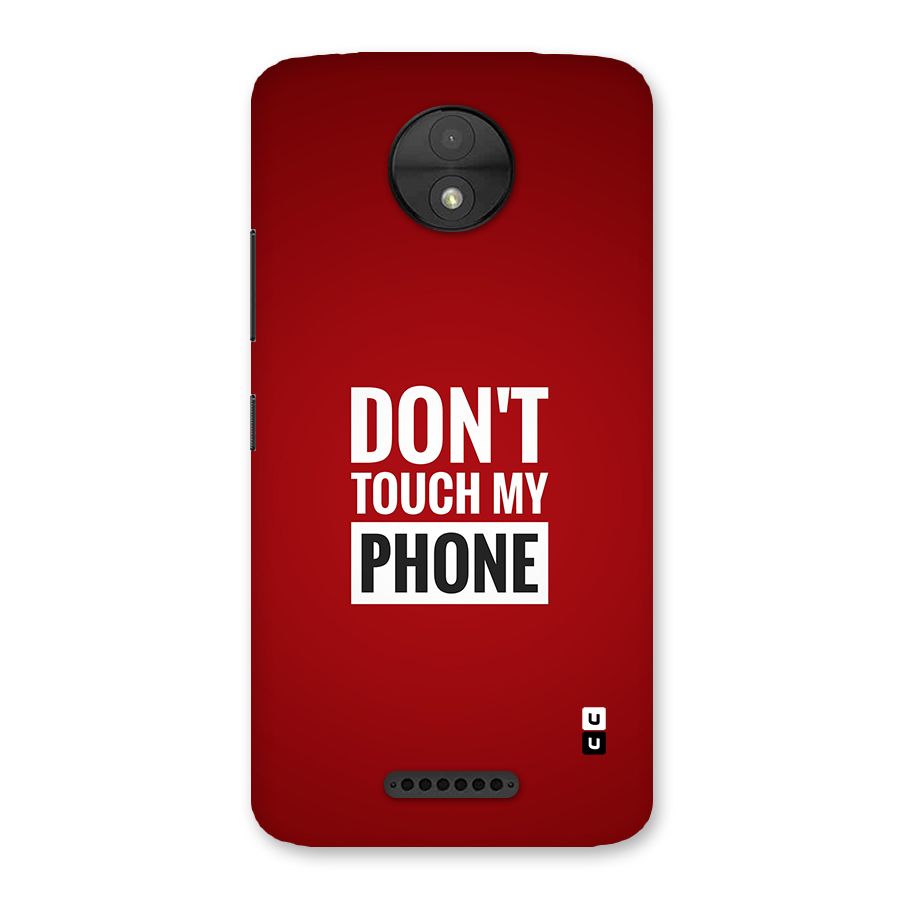 Dare To Touch Back Case for Moto C