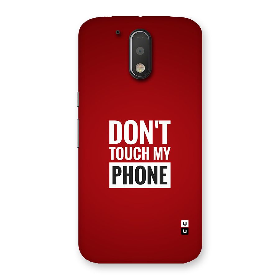 Dare To Touch Back Case for Moto G4 Plus