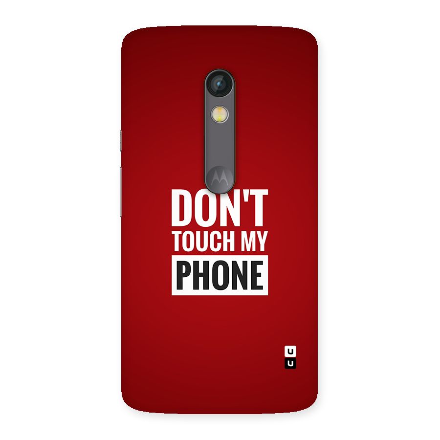 Dare To Touch Back Case for Moto X Play