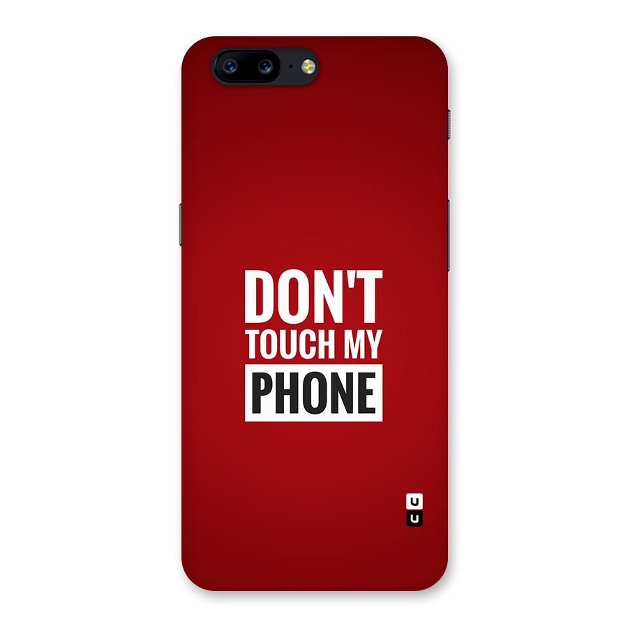 Dare To Touch Back Case for OnePlus 5