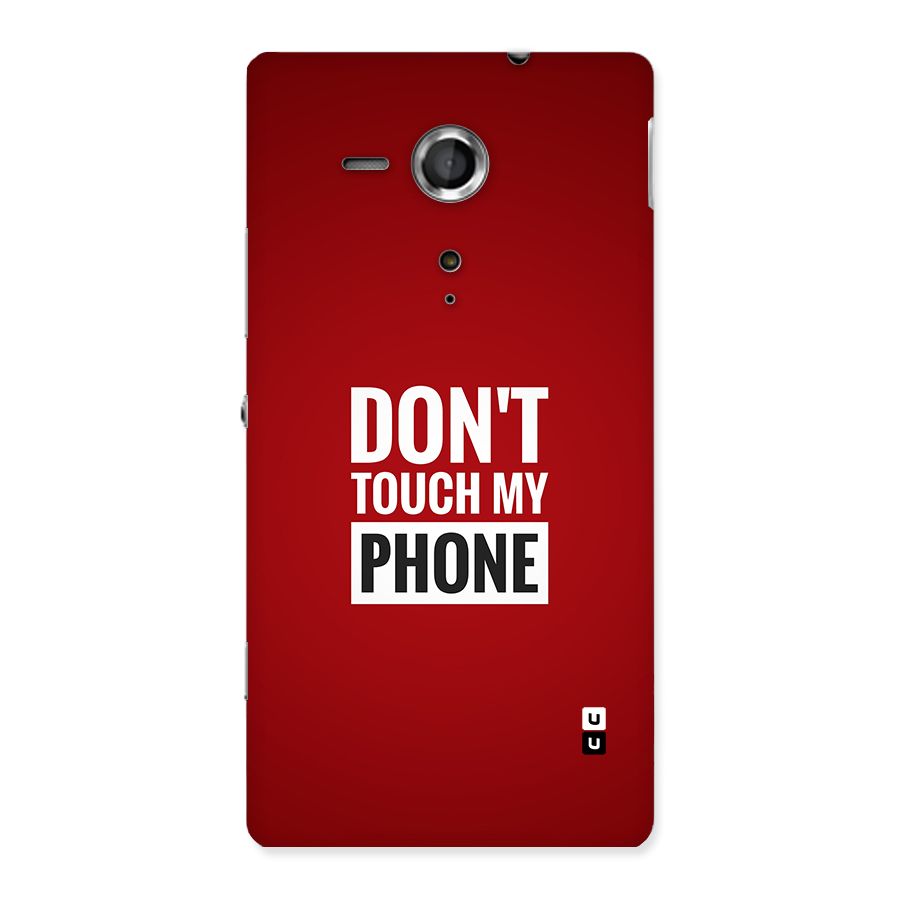 Dare To Touch Back Case for Xperia Sp