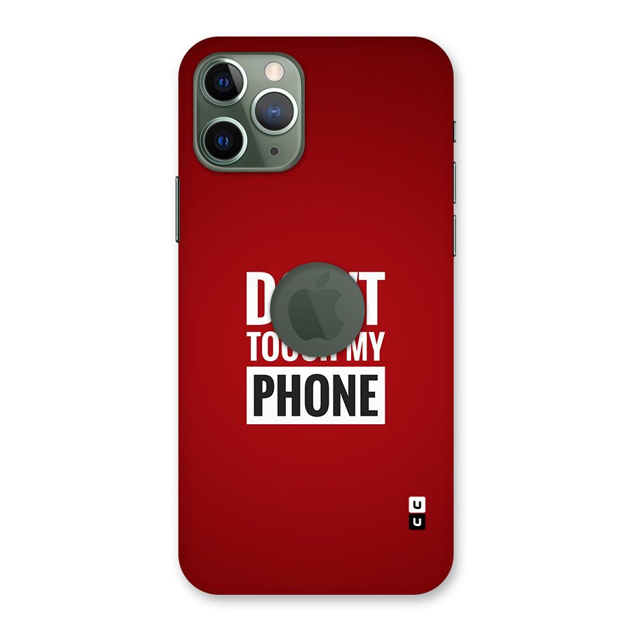 Dare To Touch Back Case for iPhone 11 Pro Logo Cut