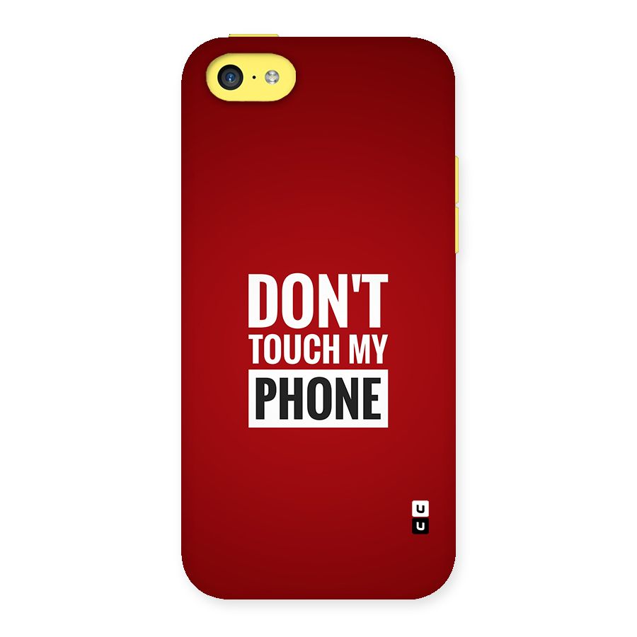 Dare To Touch Back Case for iPhone 5C