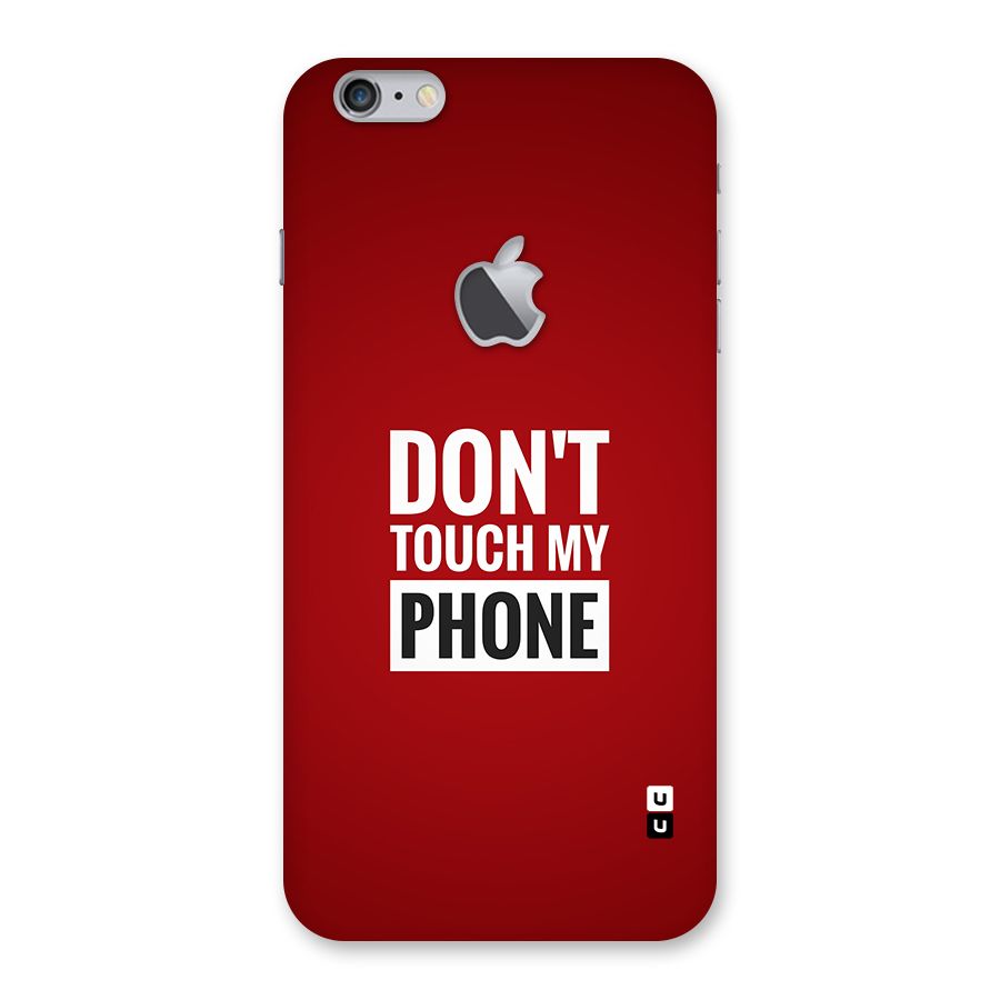 Dare To Touch Back Case for iPhone 6 Plus 6S Plus Logo Cut