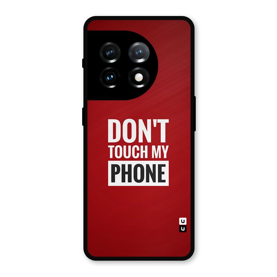 Dare To Touch Metal Back Case for OnePlus 11