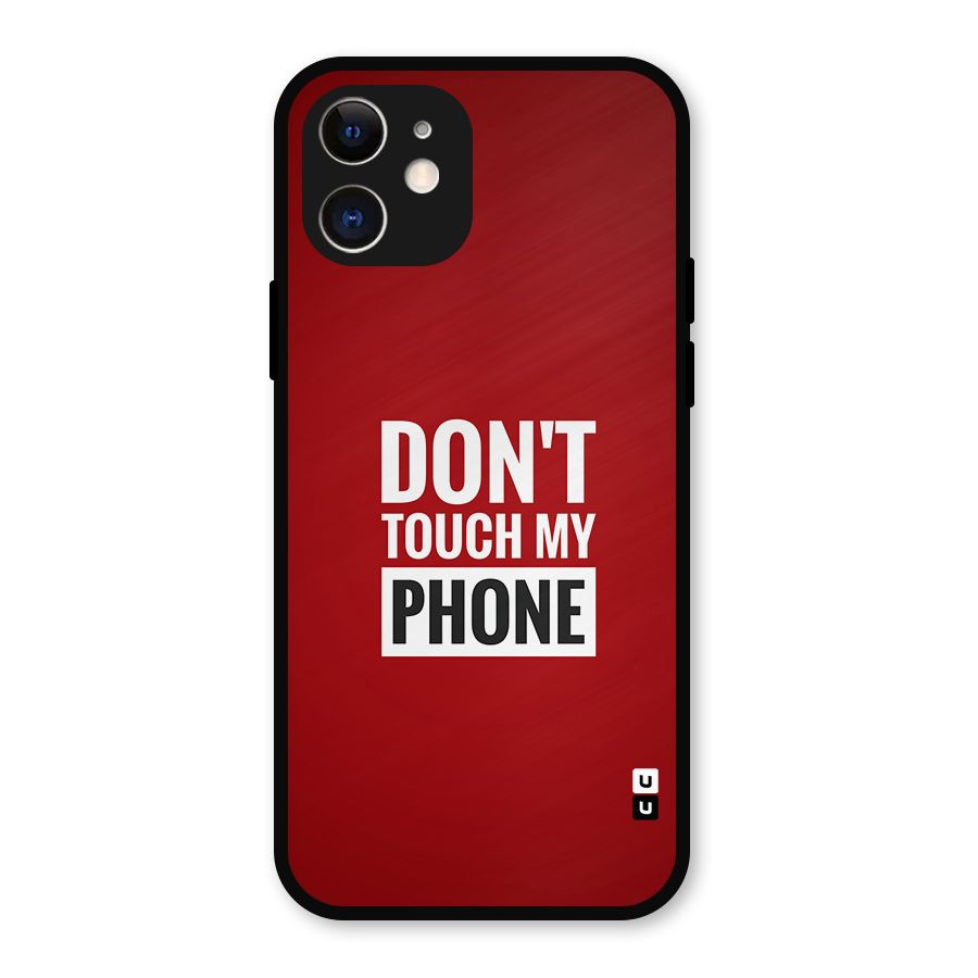 Dare To Touch Metal Back Case for iPhone 12