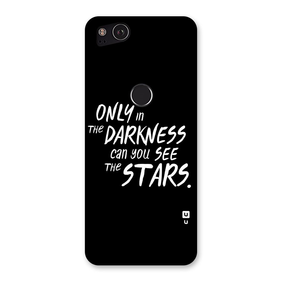 Darkness and the Stars Back Case for Google Pixel 2