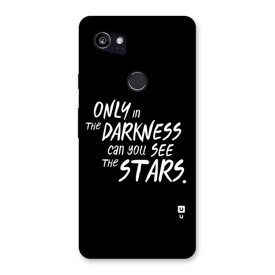 Darkness and the Stars Back Case for Google Pixel 2 XL