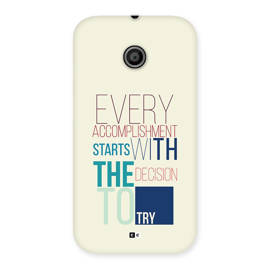 Decision To Try Back Case for Moto E