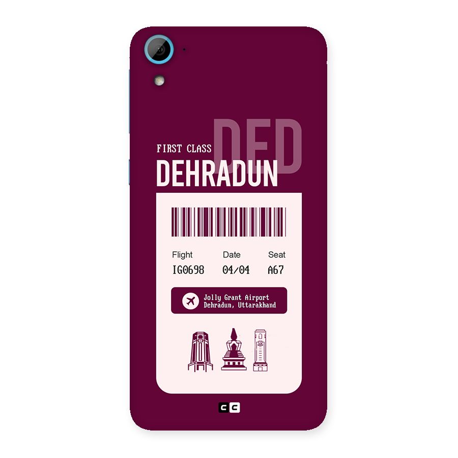 Dehradun Boarding Pass Back Case for Desire 826