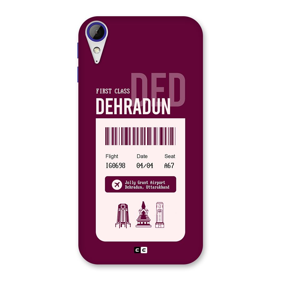 Dehradun Boarding Pass Back Case for Desire 830