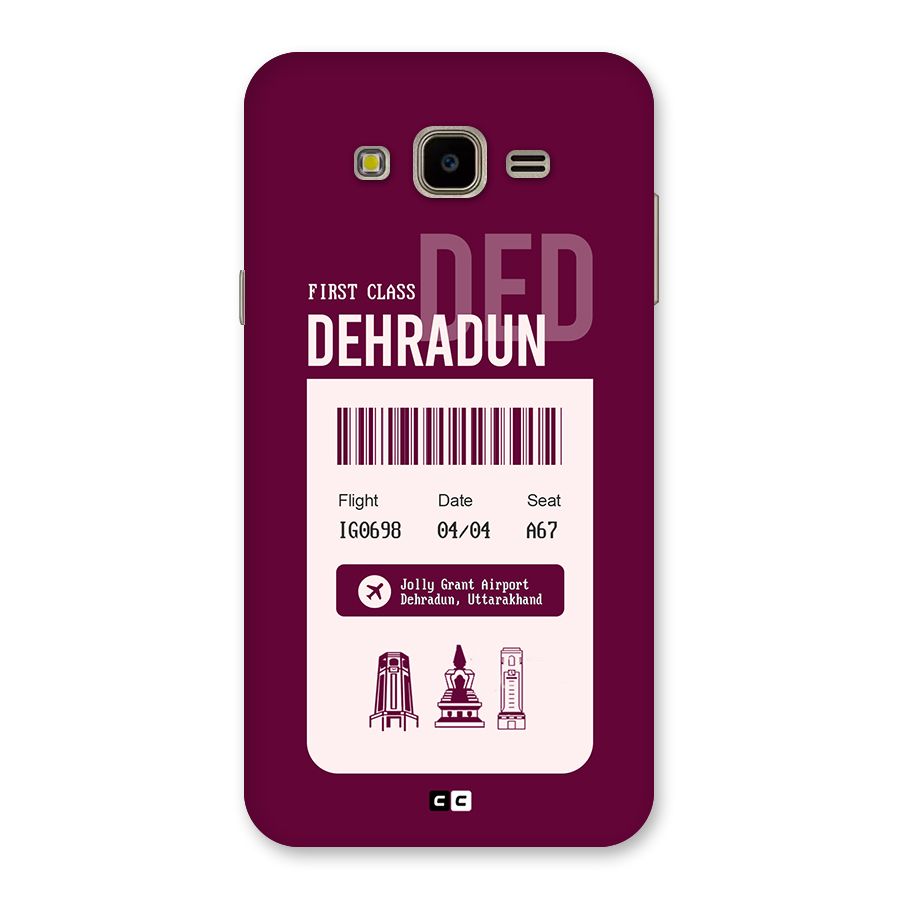 Dehradun Boarding Pass Back Case for Galaxy J7 Nxt