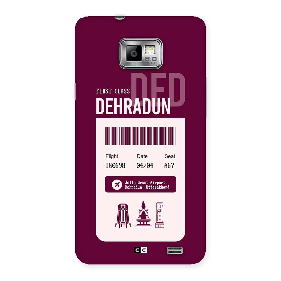Dehradun Boarding Pass Back Case for Galaxy S2
