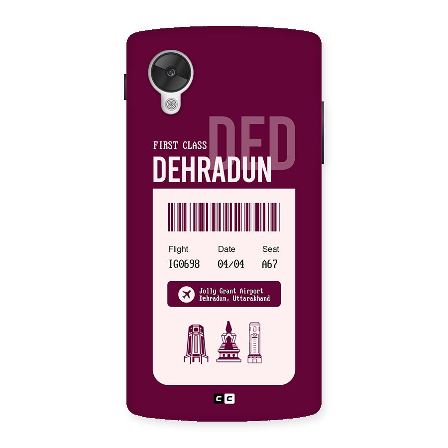 Dehradun Boarding Pass Back Case for Google Nexus 5