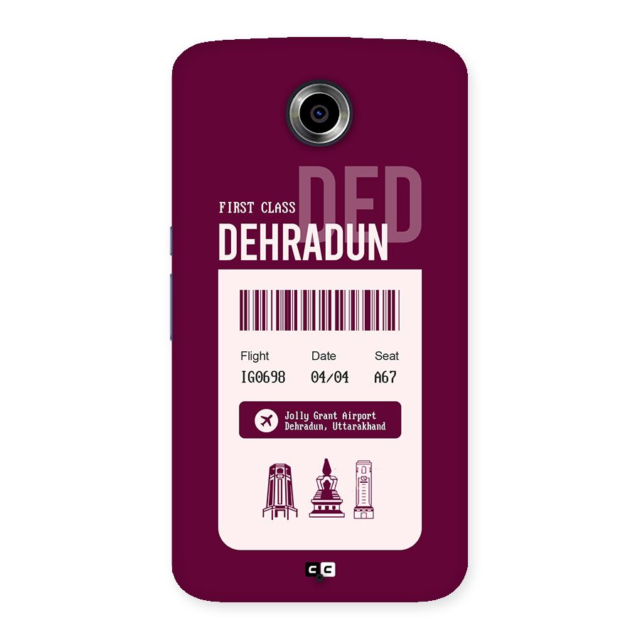 Dehradun Boarding Pass Back Case for Google Nexus 6