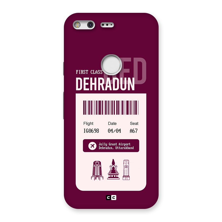 Dehradun Boarding Pass Back Case for Google Pixel