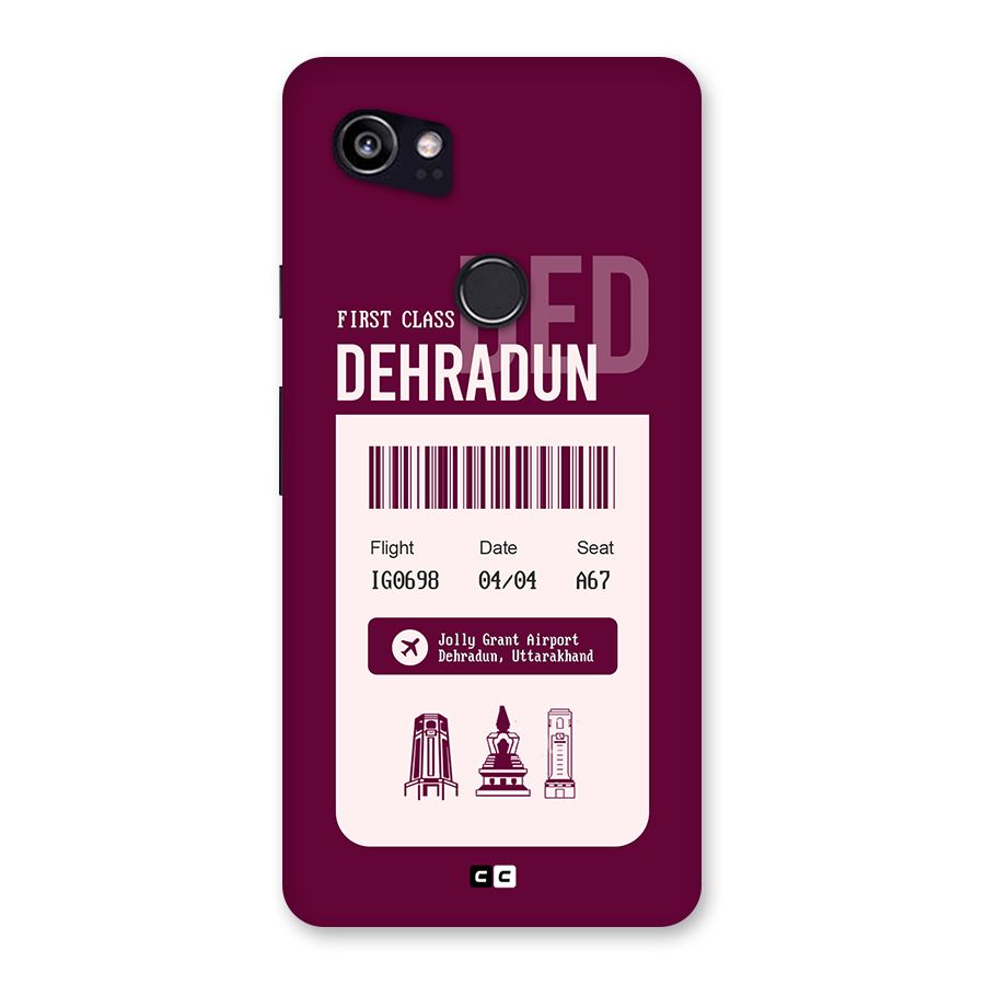 Dehradun Boarding Pass Back Case for Google Pixel 2 XL