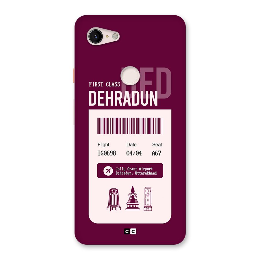Dehradun Boarding Pass Back Case for Google Pixel 3 XL