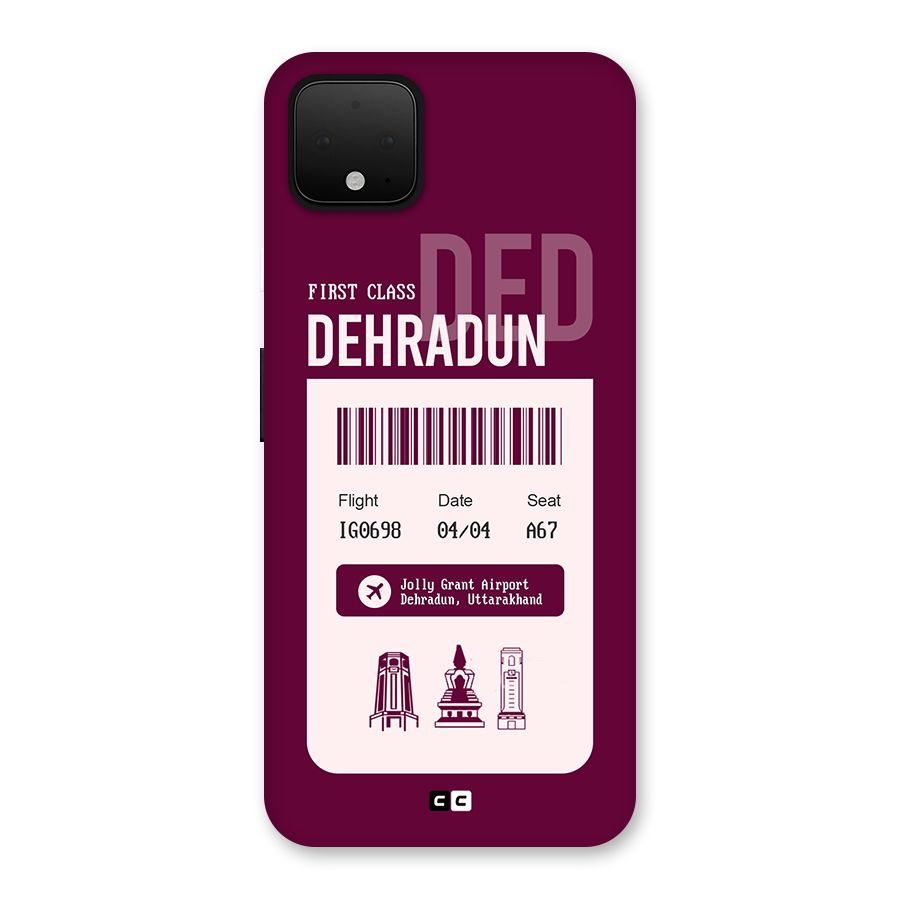 Dehradun Boarding Pass Back Case for Google Pixel 4 XL