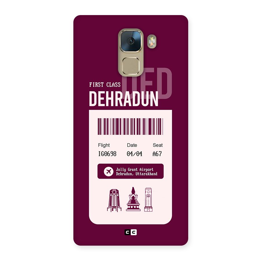 Dehradun Boarding Pass Back Case for Honor 7