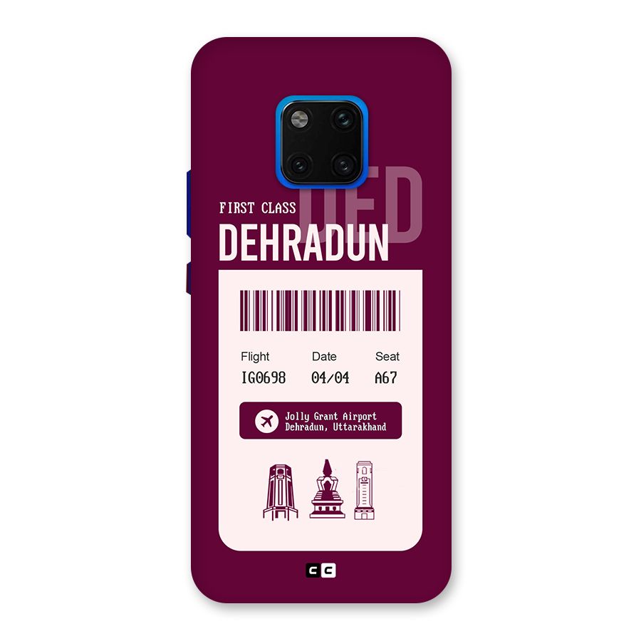 Dehradun Boarding Pass Back Case for Huawei Mate 20 Pro
